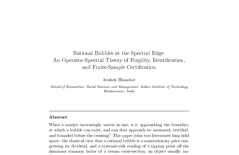 First-page preview of Rational Bubbles at the Spectral Edge: An Operator-Spectral Theory of Fragility, Identification, and Finite-Sample Certification