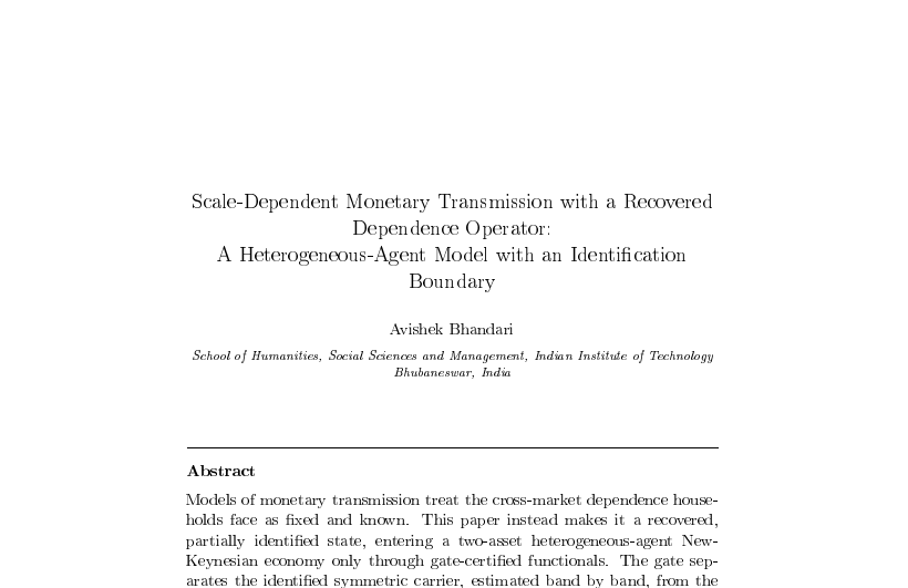First-page preview of Scale-Dependent Monetary Transmission with a Recovered Dependence Operator: A Heterogeneous-Agent Model with an Identification Boundary