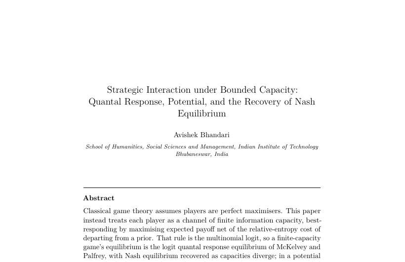 First-page preview of Strategic Interaction under Bounded Capacity: Quantal Response, Potential, and the Recovery of Nash Equilibrium